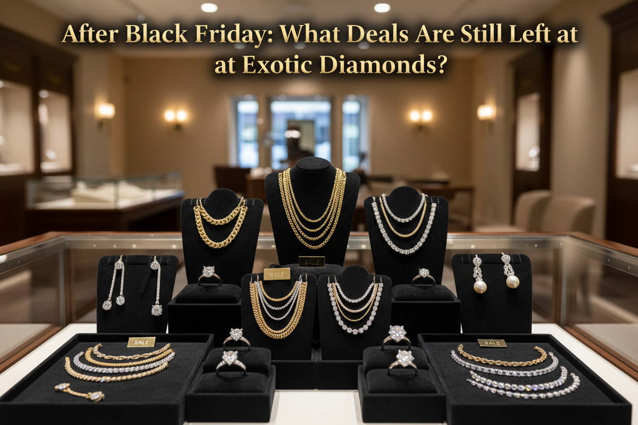 After Black Friday: What Deals Are Still Left at Exotic Diamonds?