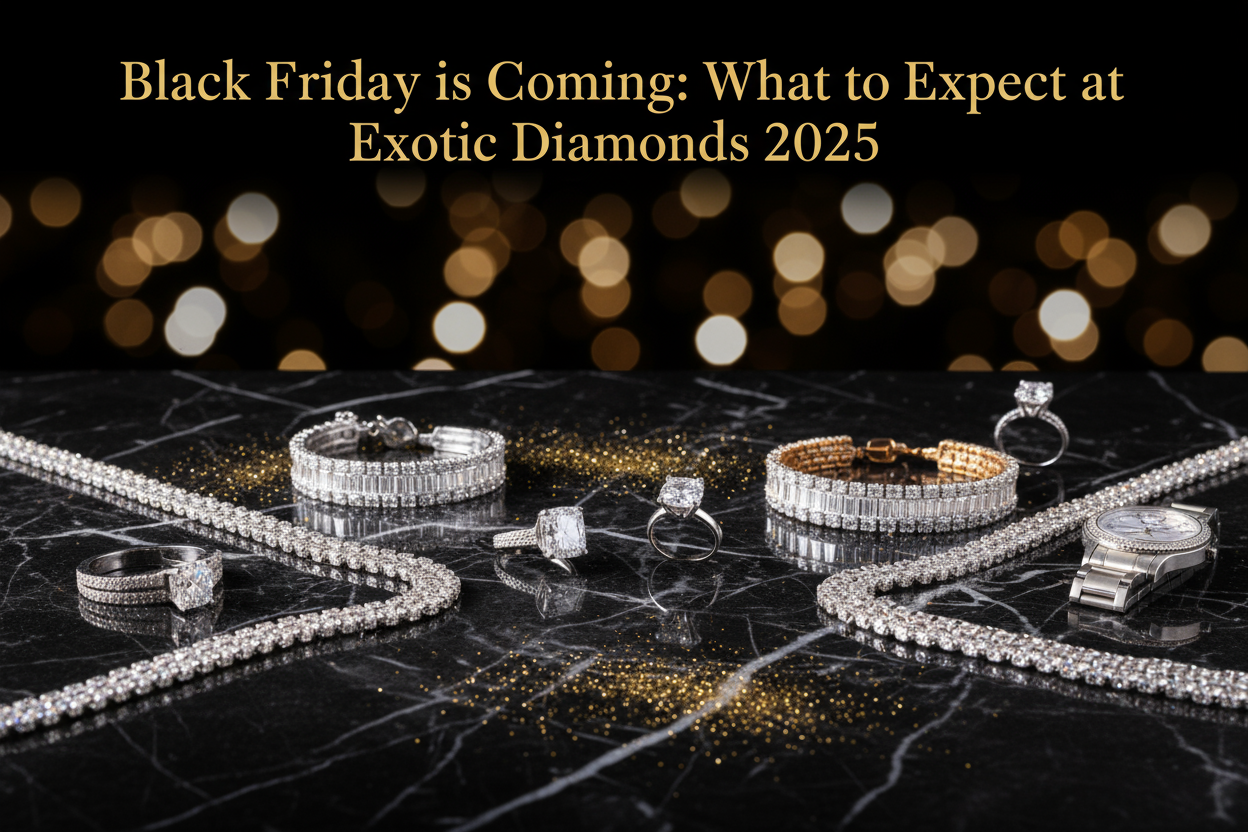 Black Friday is Coming: What to Expect at Exotic Diamonds 2025