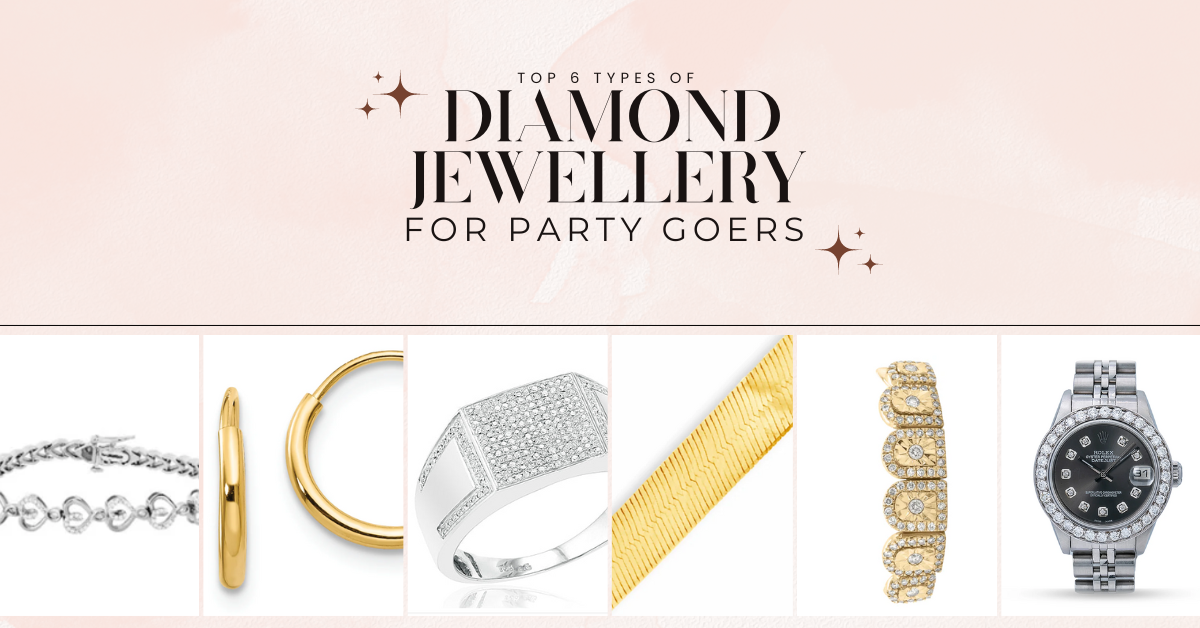 Top 6 Types of Diamond Jewelry for Party Goers