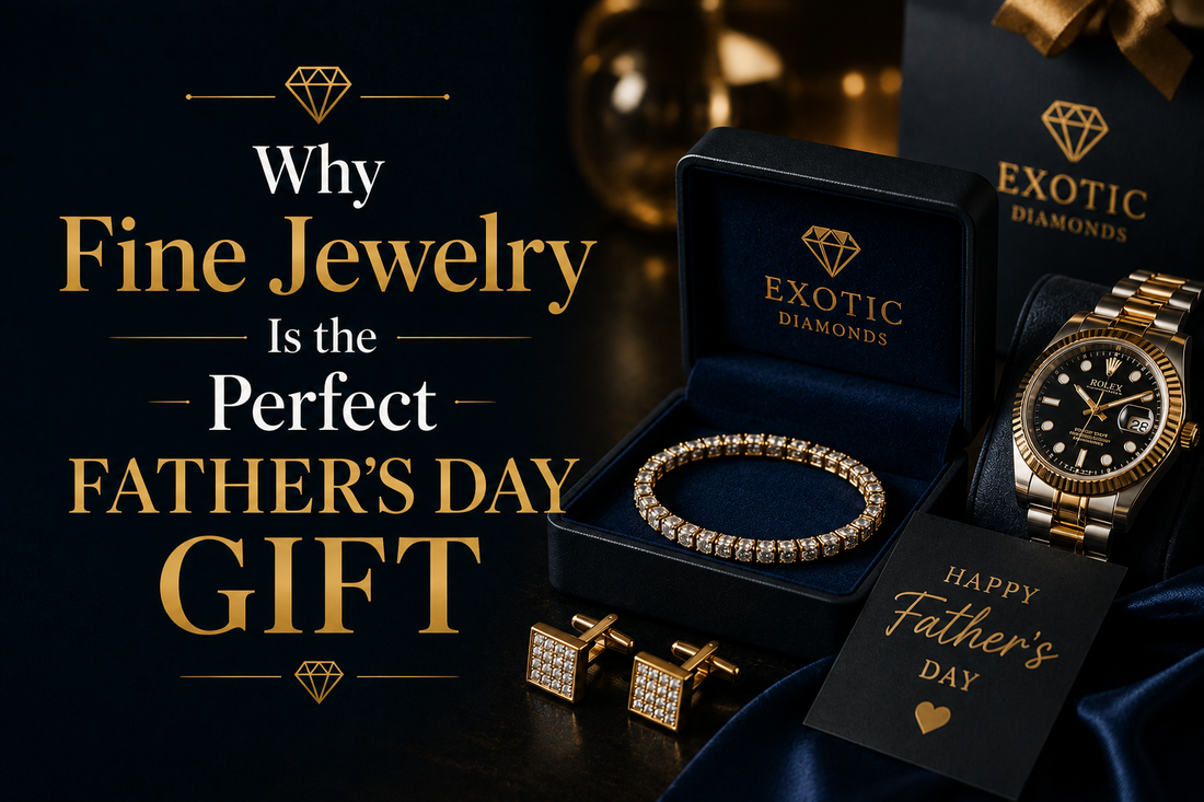 Why Fine Jewelry Is the Perfect Father's Day Gift