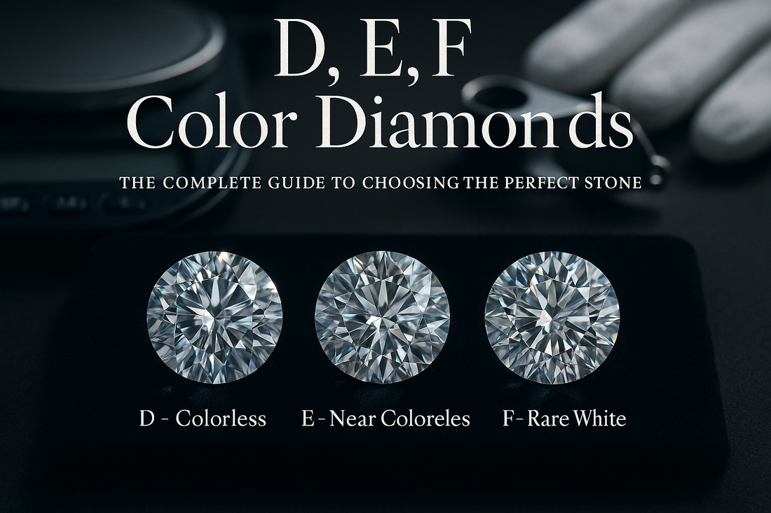 D, E, F Color Diamonds: The Complete Guide to Choosing the Perfect Stone