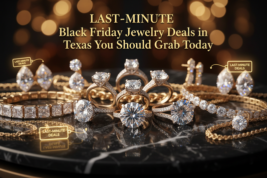 Last-Minute Black Friday Jewelry Deals in Texas You Should Grab Today