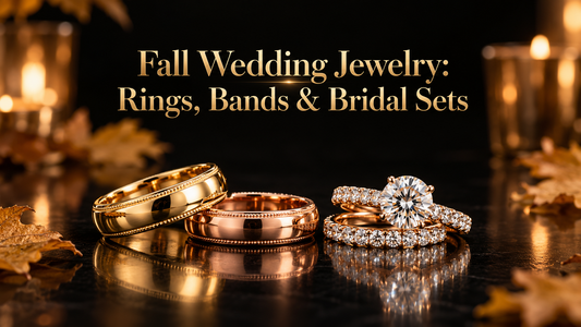 Fall Wedding Jewelry: Rings, Bands & Bridal Sets