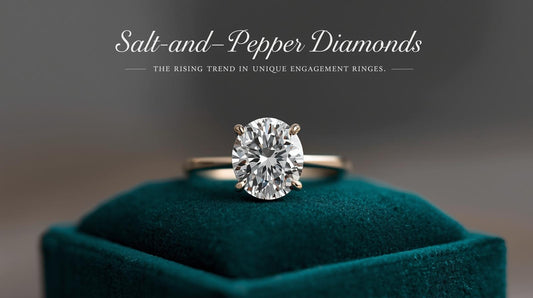Salt-and-Pepper Diamonds: The Rising Trend in Unique Engagement Rings
