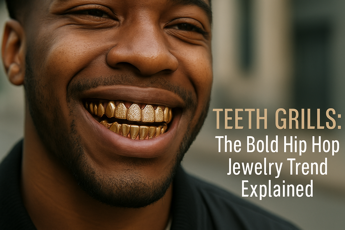 Teeth Grills: The Bold Hip Hop Jewelry Trend Explained